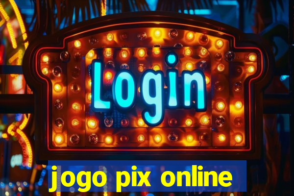 jogo pix online